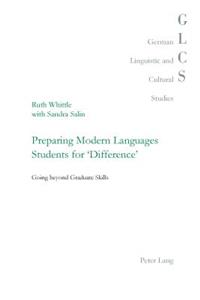 Preparing Modern Languages Students for 'Difference'