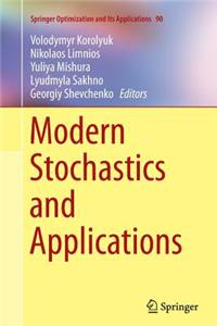 Modern Stochastics and Applications