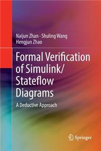 Formal Verification of Simulink/Stateflow Diagrams