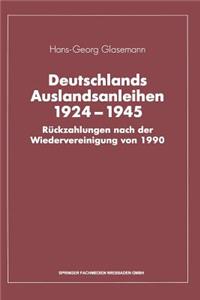 Deutschlands Auslandsanleihen 1924-1945