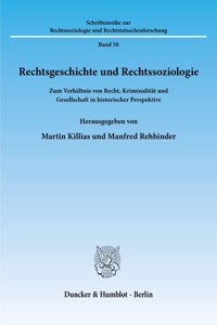 Rechtsgeschichte Und Rechtssoziologie