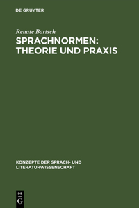 Sprachnormen: Theorie Und PRAXIS