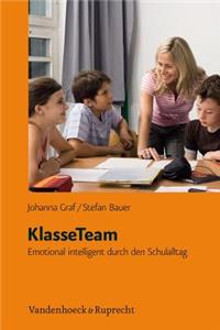 Klasseteam: Emotional Intelligent Durch Den Schulalltag