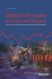 Boersen-Phasen entschlusseln - Das sind die Erfolgsfaktoren fur Ihre Anlagestrategie