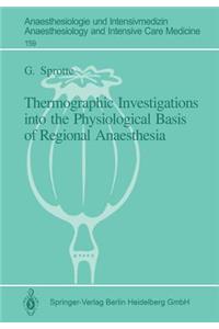 Thermographic Investigations Into the Physiological Basis of Regional Anaesthesia