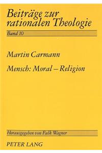 Mensch: Moral - Religion