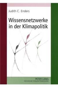 Wissensnetzwerke in Der Klimapolitik