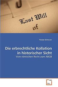 erbrechtliche Kollation in historischer Sicht