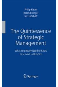 The Quintessence of Strategic Management