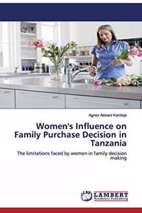 Women's Influence on Family Purchase Decision in Tanzania