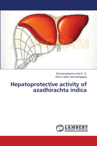 Hepatoprotective activity of azadhirachta indica