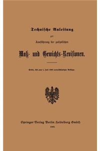Technische Anleitung zur Ausführung der polizeilichen Mak- und Gewichts-Revisionen