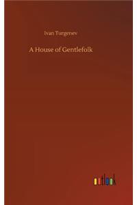 A House of Gentlefolk