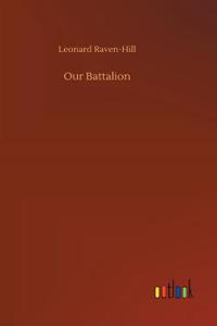 Our Battalion