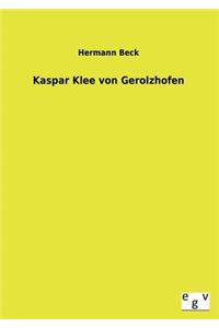 Kaspar Klee Von Gerolzhofen