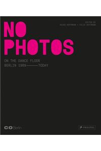 No Photos on the Dance Floor!