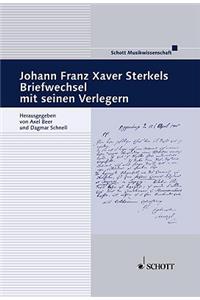 Johann Franz Xaver Sterkel's Briefwechsel Mit Seinen Verlegern