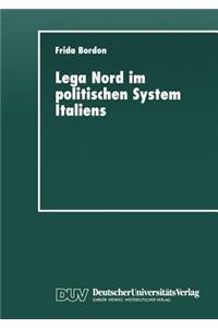 Lega Nord Im Politischen System Italiens