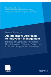 Integrative Approach to Innovation Management: Patterns of Companies' Innovation Orientation and Customer Responses to Product Program Innovativeness