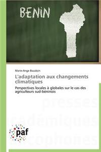 L'Adaptation Aux Changements Climatiques