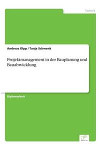 Projektmanagement in der Bauplanung und Bauabwicklung