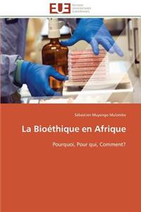 La Bioéthique En Afrique