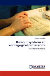 Burnout syndrom at andragogical professions