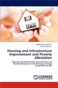 Housing and Infrastructure Improvement and Poverty Alleviation