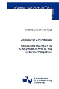 Visionen für Generationen
