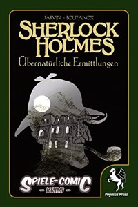 Spiele-Comic Krimi: Sherlock Holmes Ubernaturliche Ermittlungen