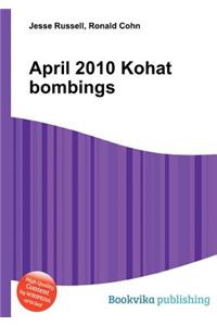 April 2010 Kohat Bombings