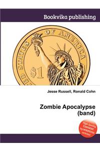 Zombie Apocalypse (Band)