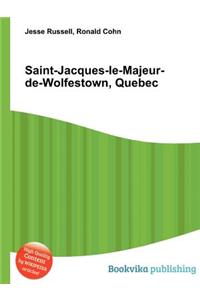 Saint-Jacques-Le-Majeur-De-Wolfestown, Quebec