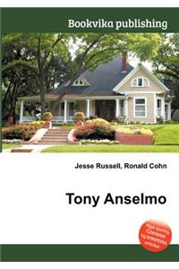 Tony Anselmo