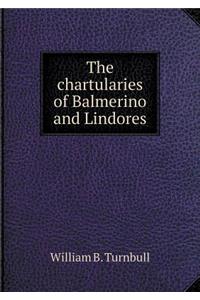 The Chartularies of Balmerino and Lindores