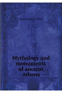 Mythology and Monuments of Ancient Athens