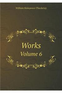 Works Volume 6
