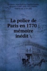 La police de Paris en 1770