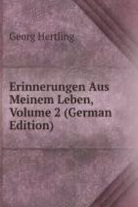 Erinnerungen Aus Meinem Leben, Volume 2 (German Edition)