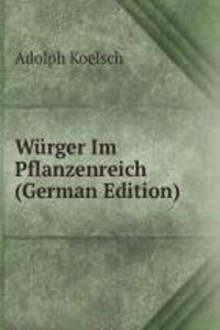Wurger Im Pflanzenreich (German Edition)