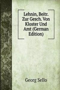 Lehnin, Beitr. Zur Gesch. Von Kloster Und Amt (German Edition)
