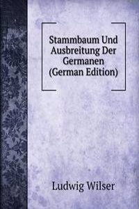 Stammbaum Und Ausbreitung Der Germanen