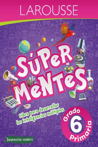 Super Mentes, Grado 6