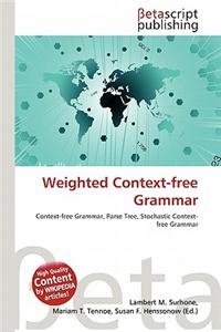 Weighted Context-Free Grammar