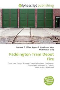 Paddington Tram Depot Fire