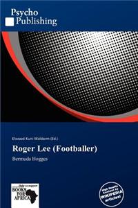 Roger Lee (Footballer)