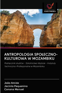 Antropologia Spoleczno-Kulturowa W Mozambiku