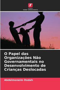 O Papel das Organizações Não Governamentais no Desenvolvimento de Crianças Deslocadas