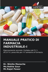 Manuale Pratico Di Farmacia Industriale-I