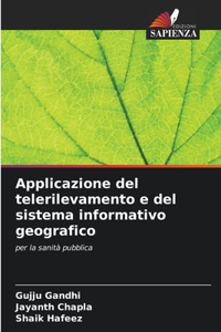Applicazione del telerilevamento e del sistema informativo geografico